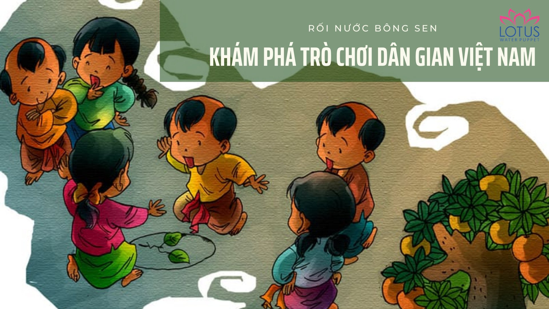 Explore and preserve Vietnamese folk games with Lotus Water Puppet